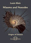 Louis Klein, Miasms and Nosodes  - Volume I