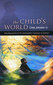 Linda Johnston, The Child's World: New Approaches to the Homeopathic Treatment of Children