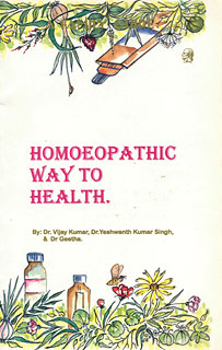 A Family Guide - Homoeopathic Way to Health