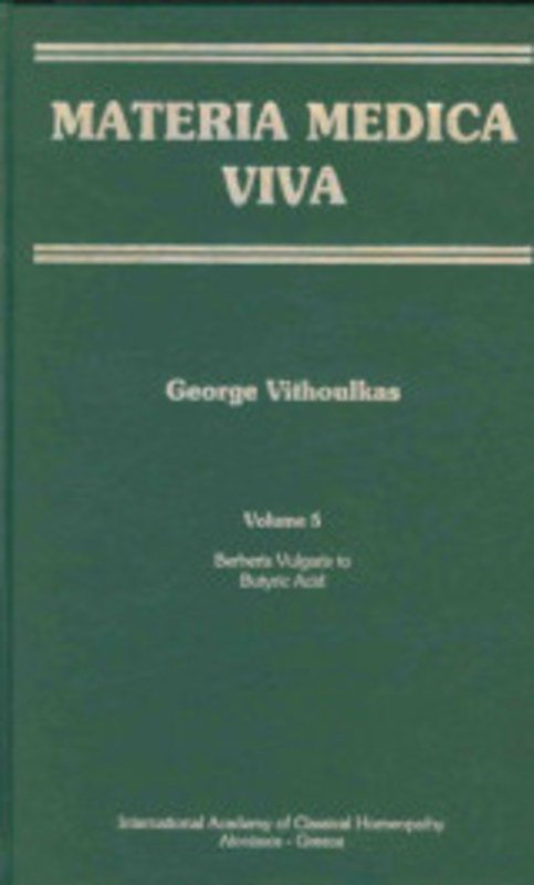 Materia Medica Viva - Volume 5