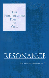 The Homeopathic point of view 'Resonance'