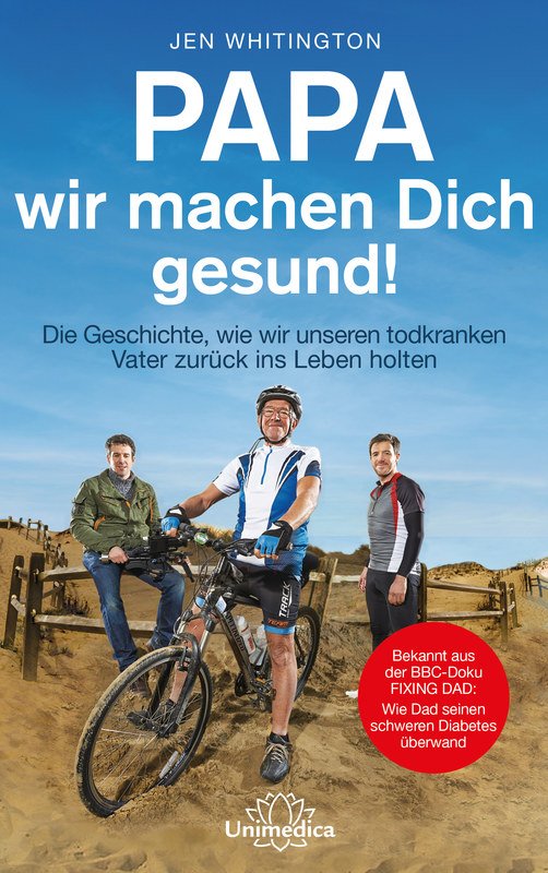 Papa wir machen Dich gesund!